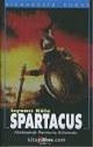 Spartacus İsyancı Köle