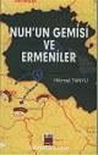 Nuh'un Gemisi ve Ermeniler