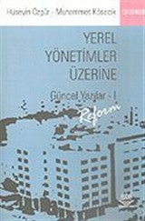 Yerel Yönetimler Üzerine Güncel Yazılar 1 / Reform