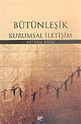 Bütünleşik Kurumsal İletişim