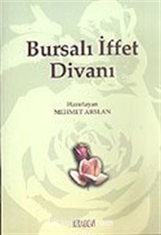 Bursalı İffet Divanı