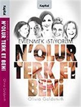 Evlenmek İstiyorum N'Olur Beni Terk Et