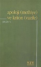 Apoloji (Methiye) ve Kriton (Vazife)