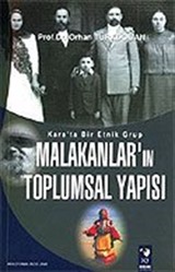 Kars'ta Bir Etnik Grup Malakanlar'ın Toplumsal Yapısı