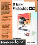 24 Saatte Photoshop CS2 Herkes İçin