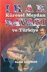 Irak Küresel Meydan Savaşı ve Türkiye