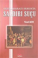 Uluslararası Hukukta Saldırı Suçu