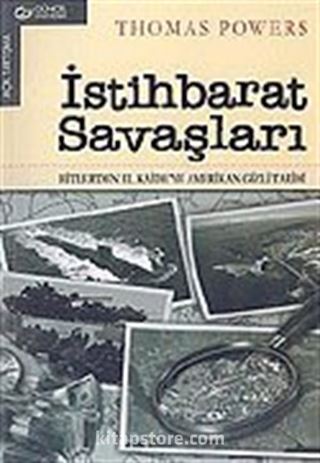 İstihbarat Savaşları/Hitler'den El Kaide' ye Amerikan Gizli Tarihi