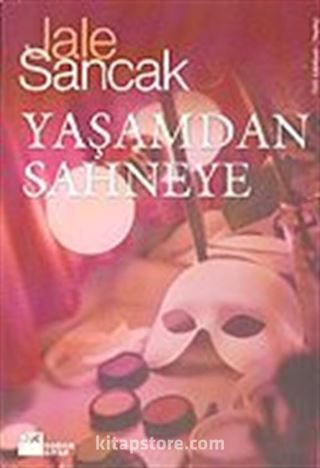 Yaşamdan Sahneye