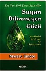 Suyun Bilinmeyen Gücü