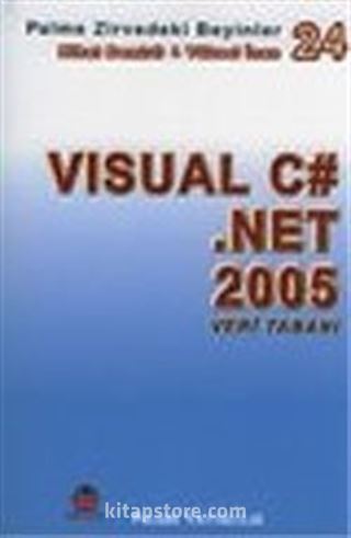 Visual C#.Net 2005 Veri Tabanı / Zirvedeki Beyinler 24