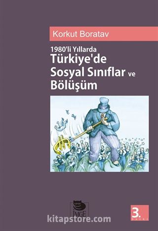 1980'li Yıllarda Türkiye'de Sosyal Sınıflar ve Bölüşüm