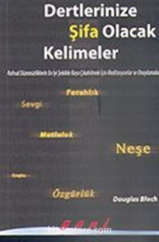 Dertlerinize Şifa Olacak Kelimeler