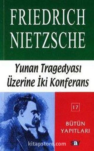 Yunan Tragedyası Üzerine İki Konferans