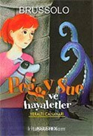 Peggy Sue ve Hayaletler 6 Yeraltı Canavarı