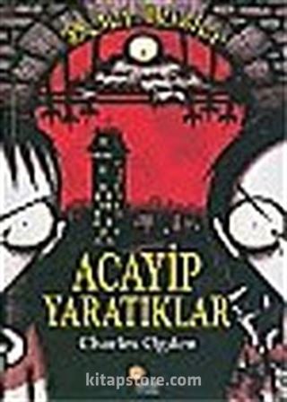 Acayip Yaratıklar: Beter İkizler 1. Kitap