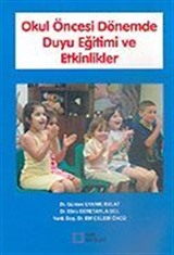 Okul Öncesi Dönemde Duyu Eğitimi ve Etkinlikleri