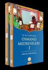 XV-XVI. Yüzyıllarda Osmanlı Medreseleri (2 Cilt Takım)