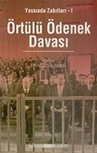 Örtülü Ödenek Davası/Yassıada Zabıtları-1