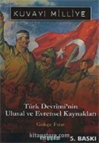 Kuvayı Milliye/Türk Devrimi'nin Ulusal ve Evrensel Kaynakları