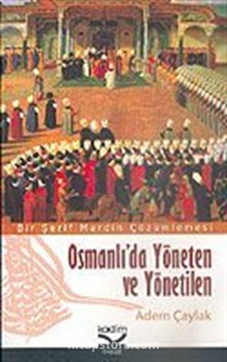 Osmanlı'da Yöneten ve Yönetilen