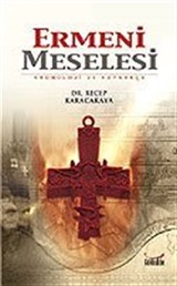 Ermeni Meselesi/Kronoloji ve Kaynakça