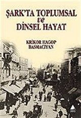 Şark'ta Toplumsal ve Dinsel Hayat