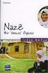 Naze / Bir Göçüş Öyküsü