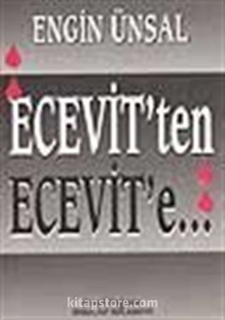 Ecevit' ten Ecevit' e