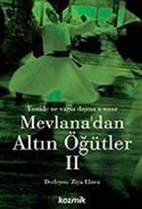 Mevlana'dan Altın Öğütler 2