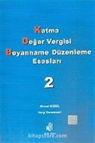 Katma Değer Vergisi Beyanname Düzenleme Esasları 2