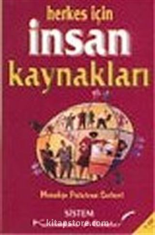 Herkes İçin İnsan Kaynakları/Kıssadan Hisseler