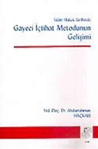 Gayeci İçtihat Metodunun Gelişimi