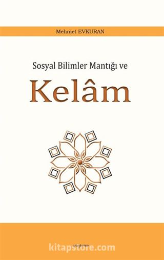 Sosyal Bilimler Mantığı ve Kelam