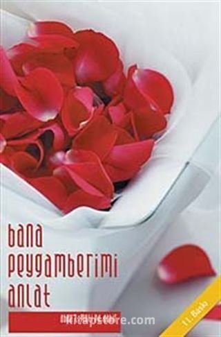 Bana Peygamberimi Anlat (Roman Boy) /Abdulmu'ti Ed-Dahir