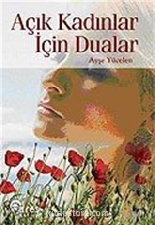 Açık Kadınlar İçin Dualar