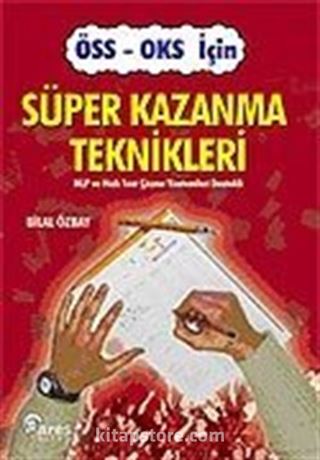 Süper Kazanma Teknikleri