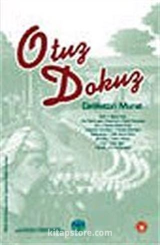 Otuz Dokuz//Ömer Seyfeddin Hikaye Yarışması 2005