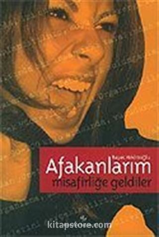 Afakanlarım Misafirliğe Geldiler