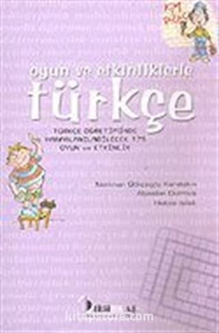 Oyun ve Etkinliklerle Türkçe