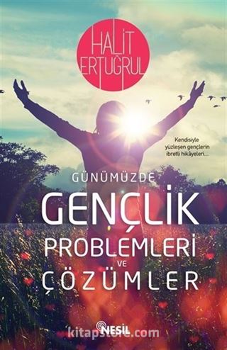 Gençlik Sorunları ve Çözümleri