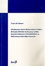 Uluslararası Satım Sözleşmelerine İlişkşin Birleşmiş Milletler Antlaşması (CISG) Uyarınca Satıcının Yükümlülükleri ve Sözleşmeye Aykırılığın Sonuçları