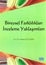 Bireysel Farklılıkları İnceleme Yaklaşımları