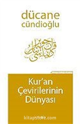 Kur'an Çevirilerinin Dünyası