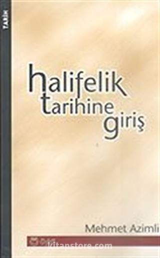 Halifelik Tarihine Giriş