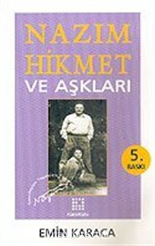 Nazım Hikmet ve Aşkları