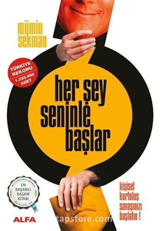 Her Şey Seninle Başlar / Kişisel Kurtuluş Savaşınızı Başlatın!