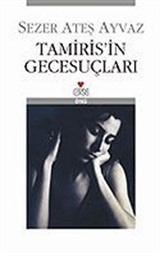 Tamiris'in Gecesuçları