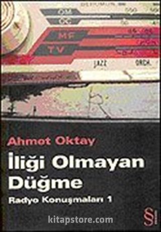 İliği Olmayan Düğme/Radyo Konuşmaları 1