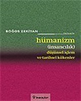 Hümanizm/Düşünsel İçlem ve Tarihsel Kökenler